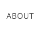 ABOUT